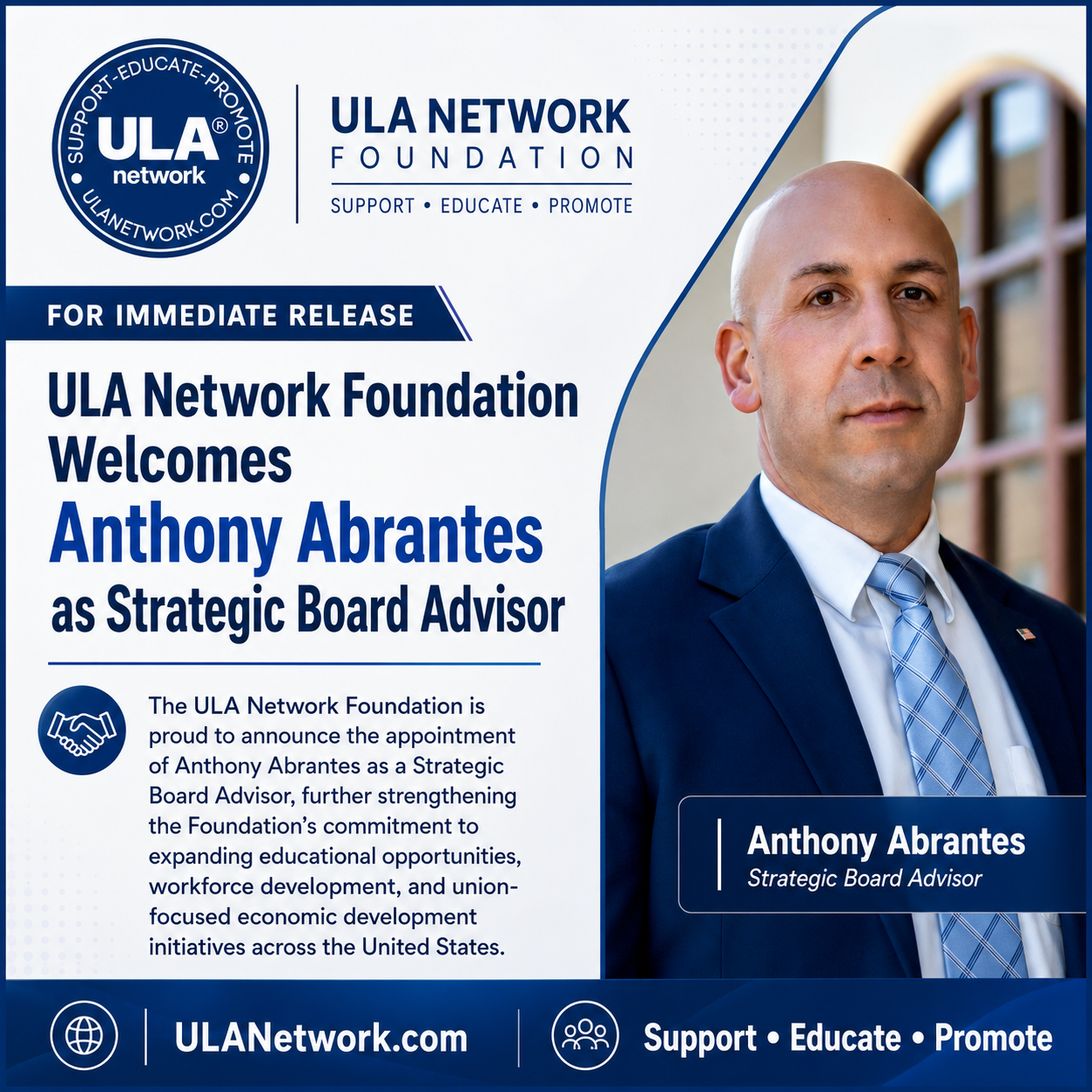 Anthony Abrantes Assistant Executive Secretary-Treasurer of the Eastern Atlantic States Regional Council of Carpenters&nbsp;Joins ULA Network Foundation as Strategic Advisor