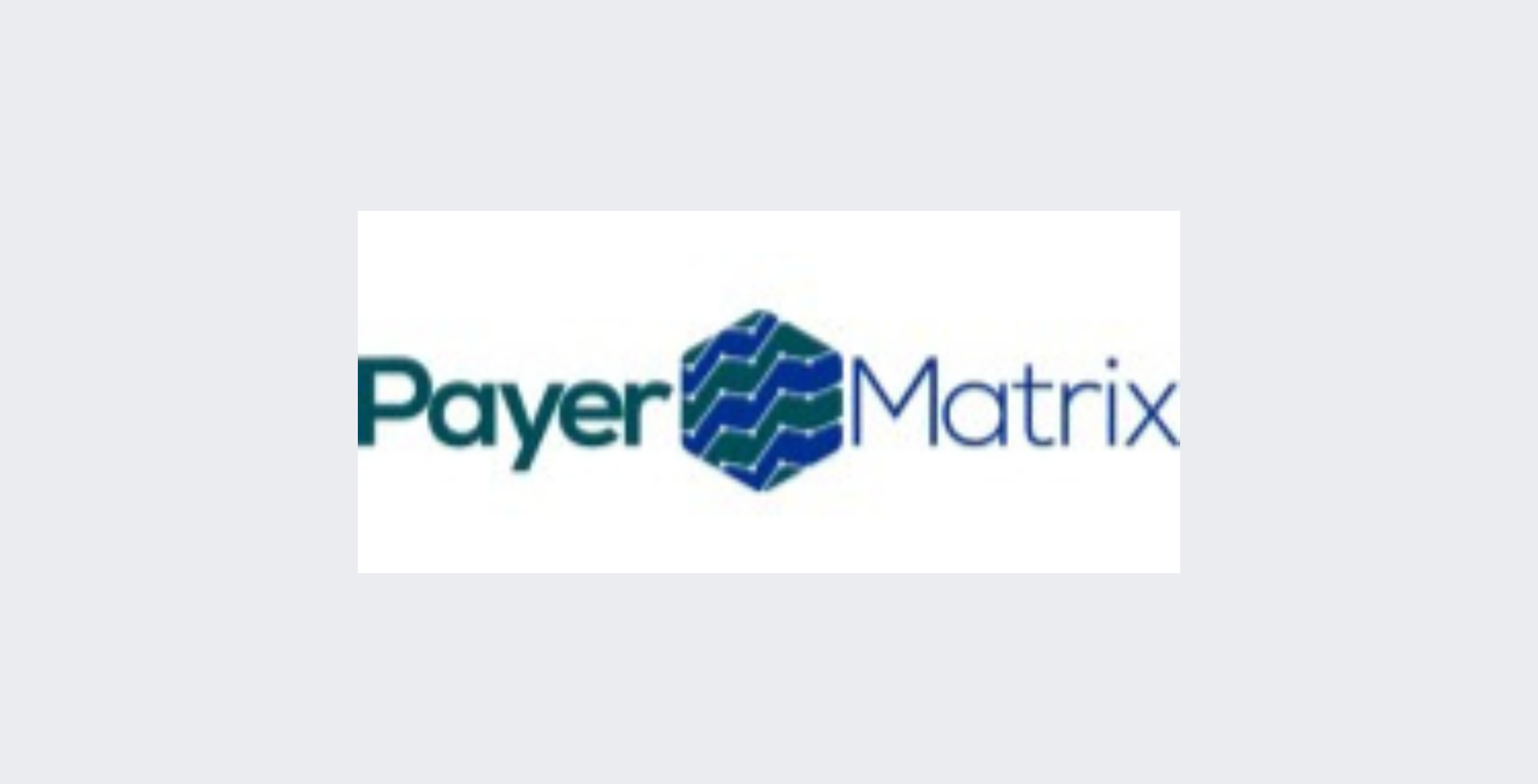  Take clinical care management to the next level with Payer Matrix