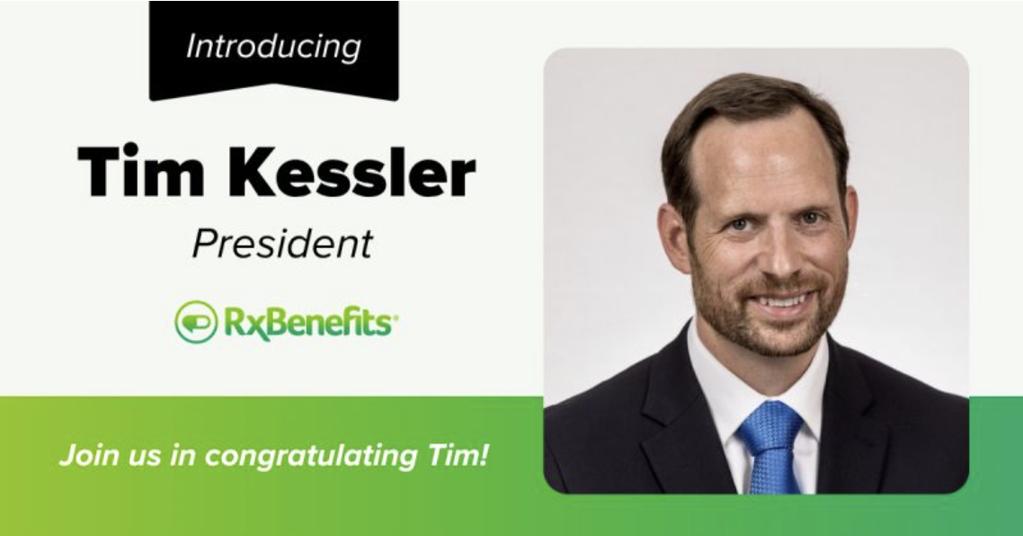 RxBenefits Names Tim Kessler President to Advance Client Advocacy, Technology, and AI Innovation