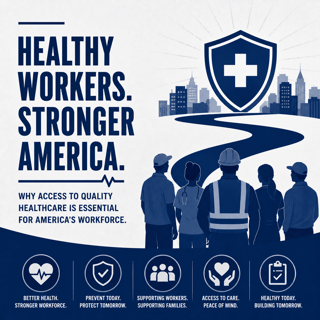 Why Access to Quality Healthcare Is Essential for America's Workforce