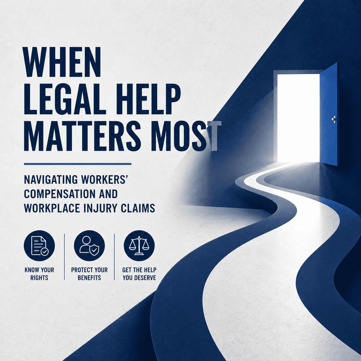 When Legal Help Matters Most: Navigating Workers' Compensation and Workplace Injury Claims